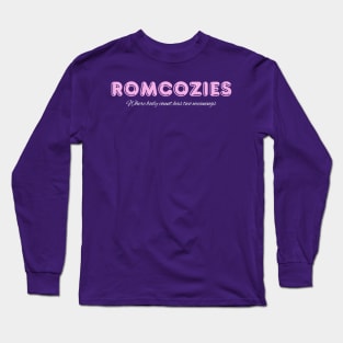 Romcozy Body Count Has 2 Meanings Long Sleeve T-Shirt